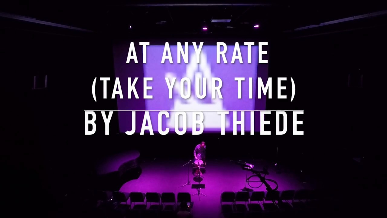 at any rate (take your time) by Jacob Thiede
