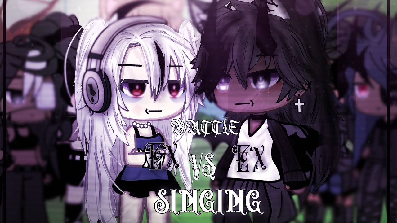↝ ex vs ex ↜  《GLSB 》♫ pt2
