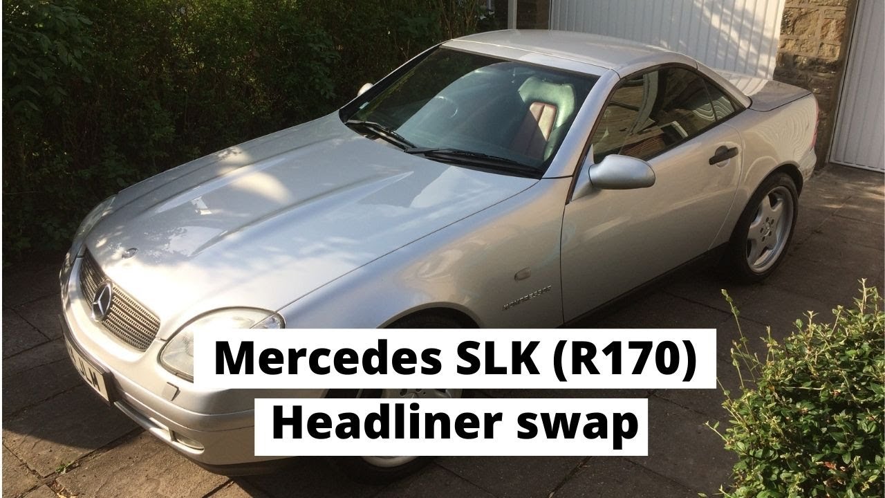 Как заменить обшивку потолка в Mercedes SLK R170