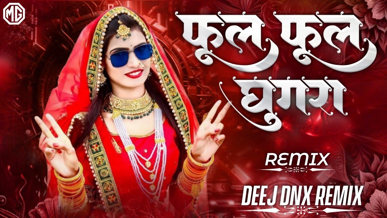 01.PHOOL PHOOL GHUGRA - DEEJ DNX REMIX 
