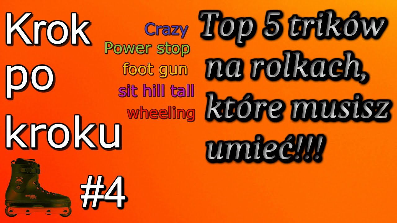 Top 5 trików na rolkach, które musisz umieć 2!!! - Krok po Kroku #2