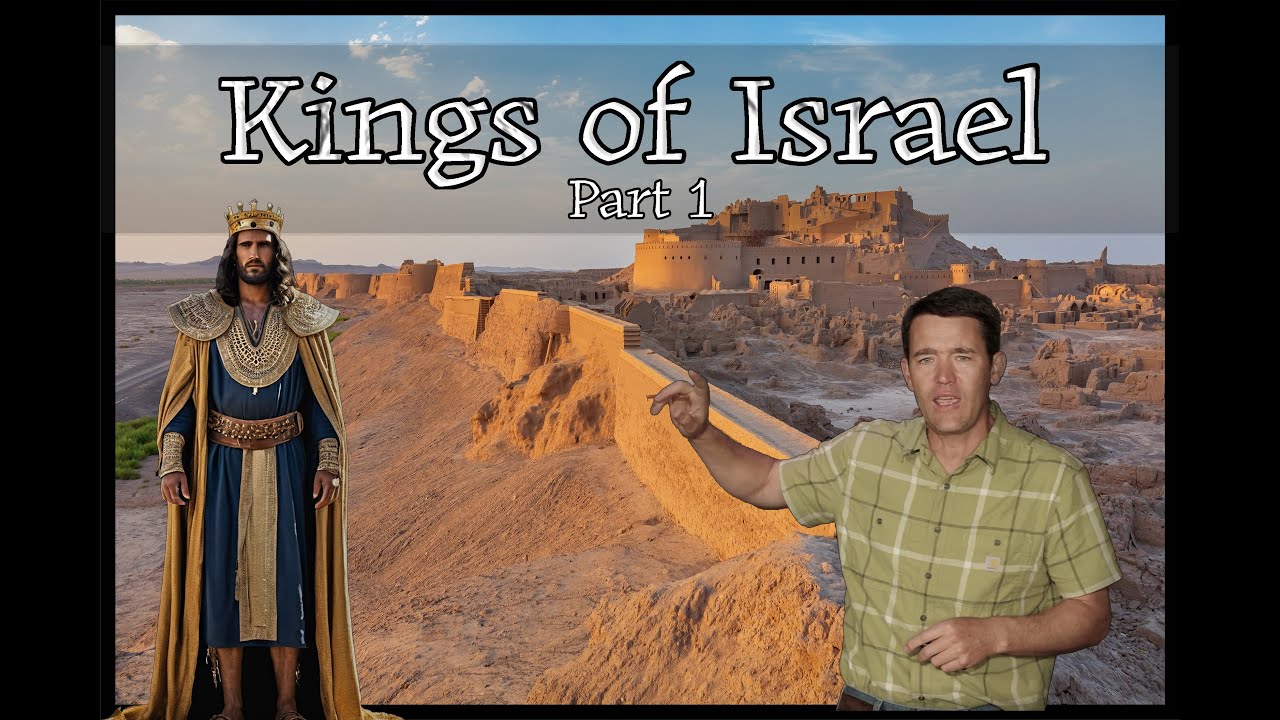 Kings of Israel - Part 1