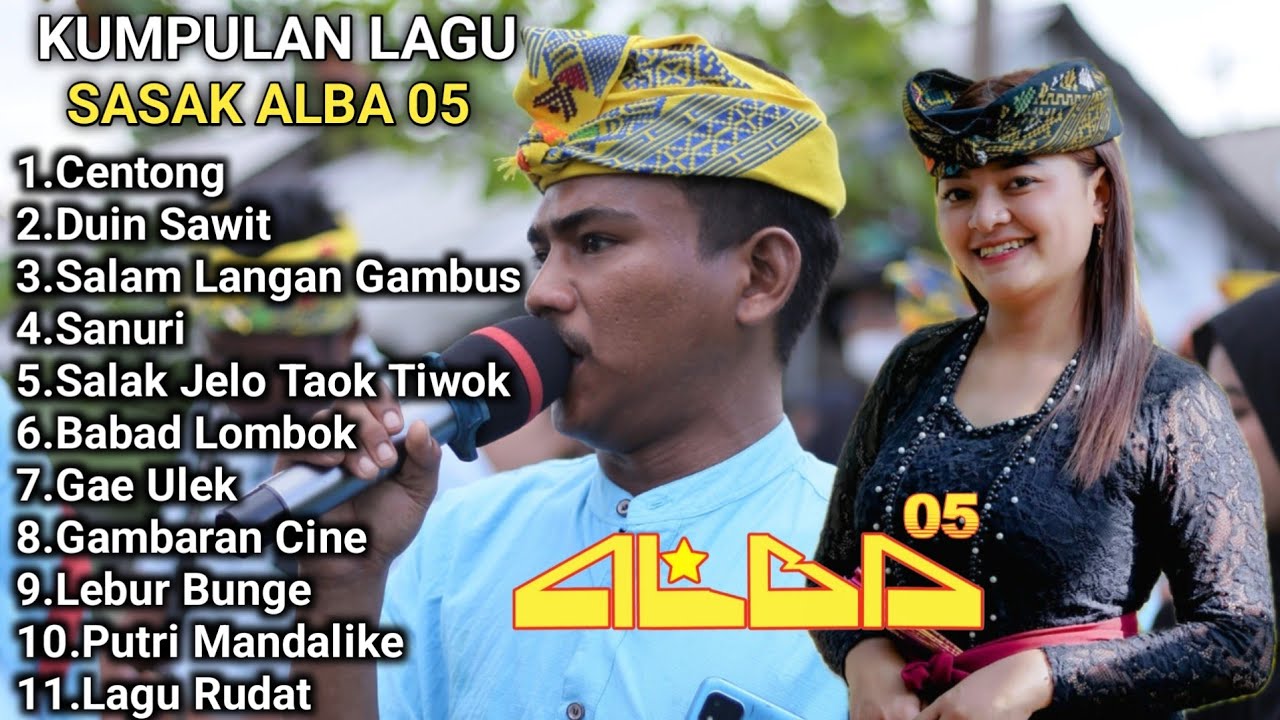 MP3 KUMPULAN LAGU SASAK ALBA 05 TERBARU YANG PALING BANYAK DI CARI