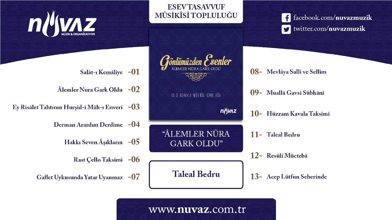 Esev Tasavvuf Musikisi Topluluğu - Taleal Bedru