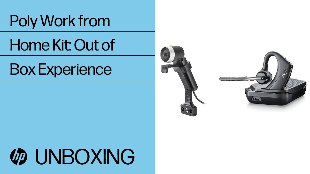 Poly Work from Home Kit: Out of Box Experience | HP Support