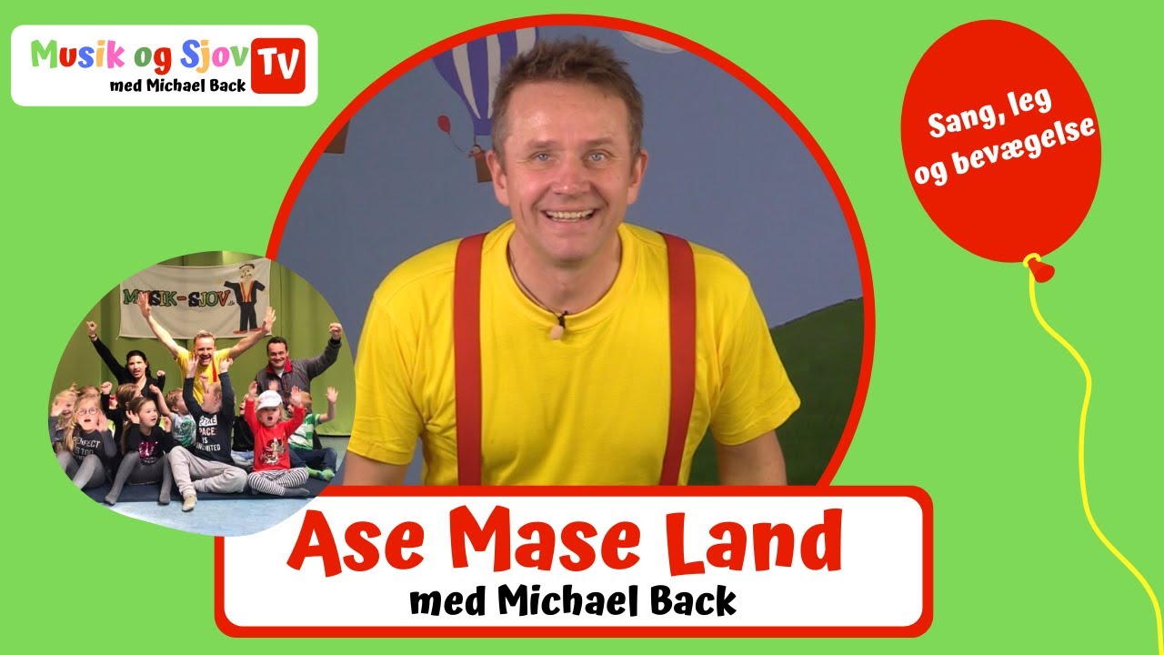 Ase mase land | Børnesang med bevægelse | Michael Back