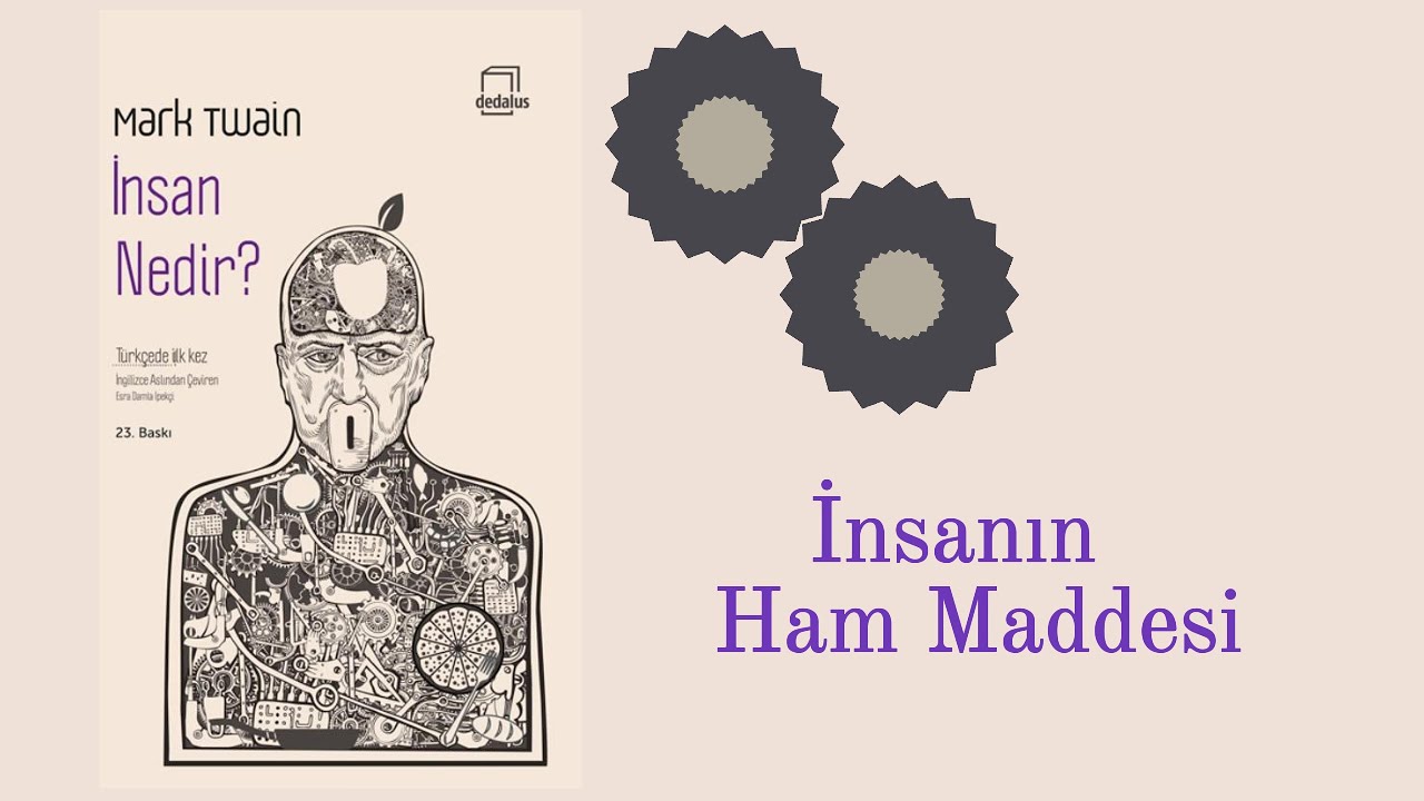 İnsanın Ham Maddesi - 
