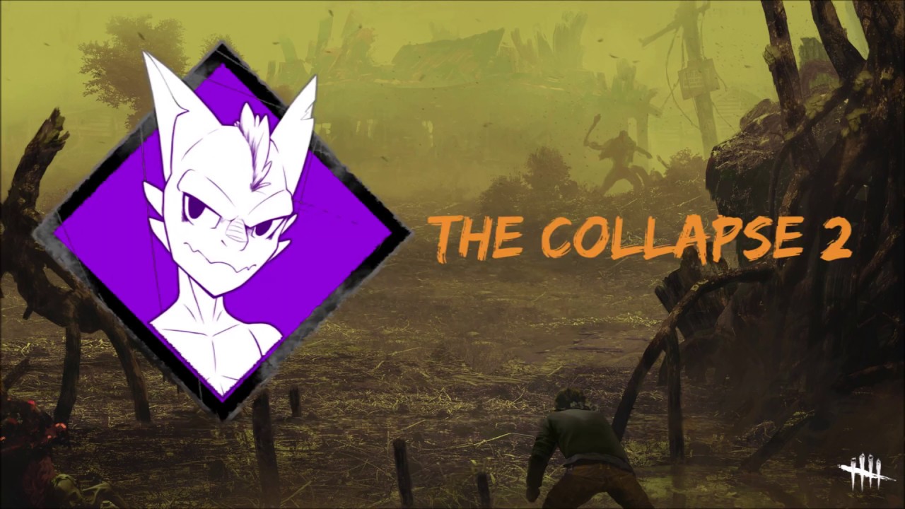 The Collapse 2 | DBD Tournament