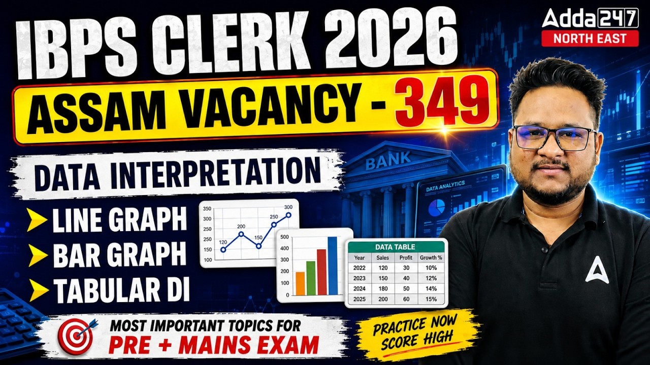 IBPS Clerk 2026 | Assam Vacancy 349 | Data Interpretation Class-1 Bank Exam Preparation in Assamese