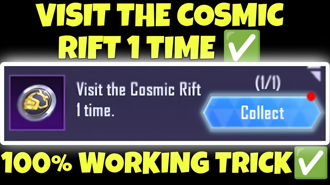 Visit The Cosmic Rift 1 Time ✅ How To Complete Visit The Cosmic Rift 1 Time Mission