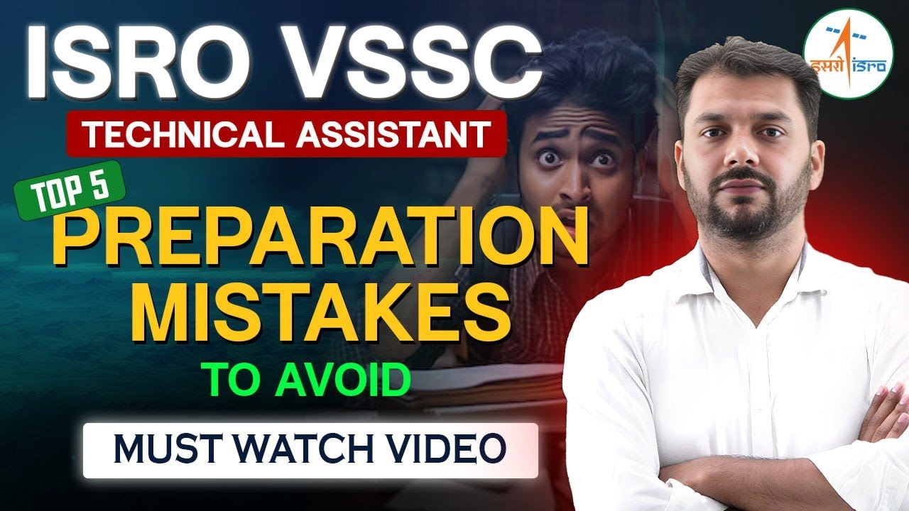 ISRO VSSC 2025 | Technical Assistant | Top-5 Preparation Mistakes to Avoid By Jamal Sir ISRO VSSC