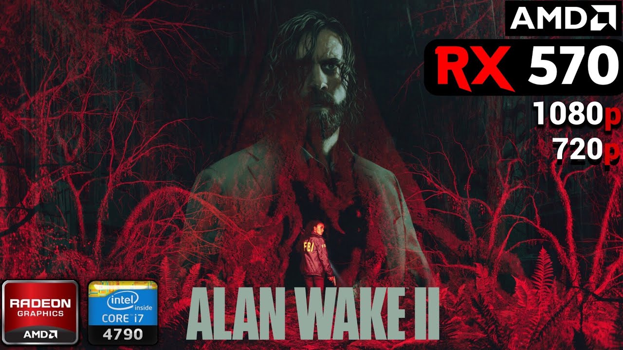 Alan Wake 2 | On AMD RX 570 + i7 4790 + 16GB RAM | Test 2026