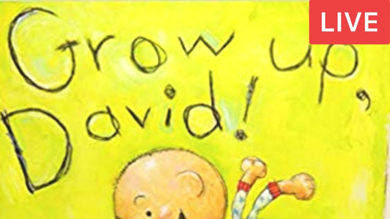 Grow Up, David! LIVE storytime 👶 | World English School Today