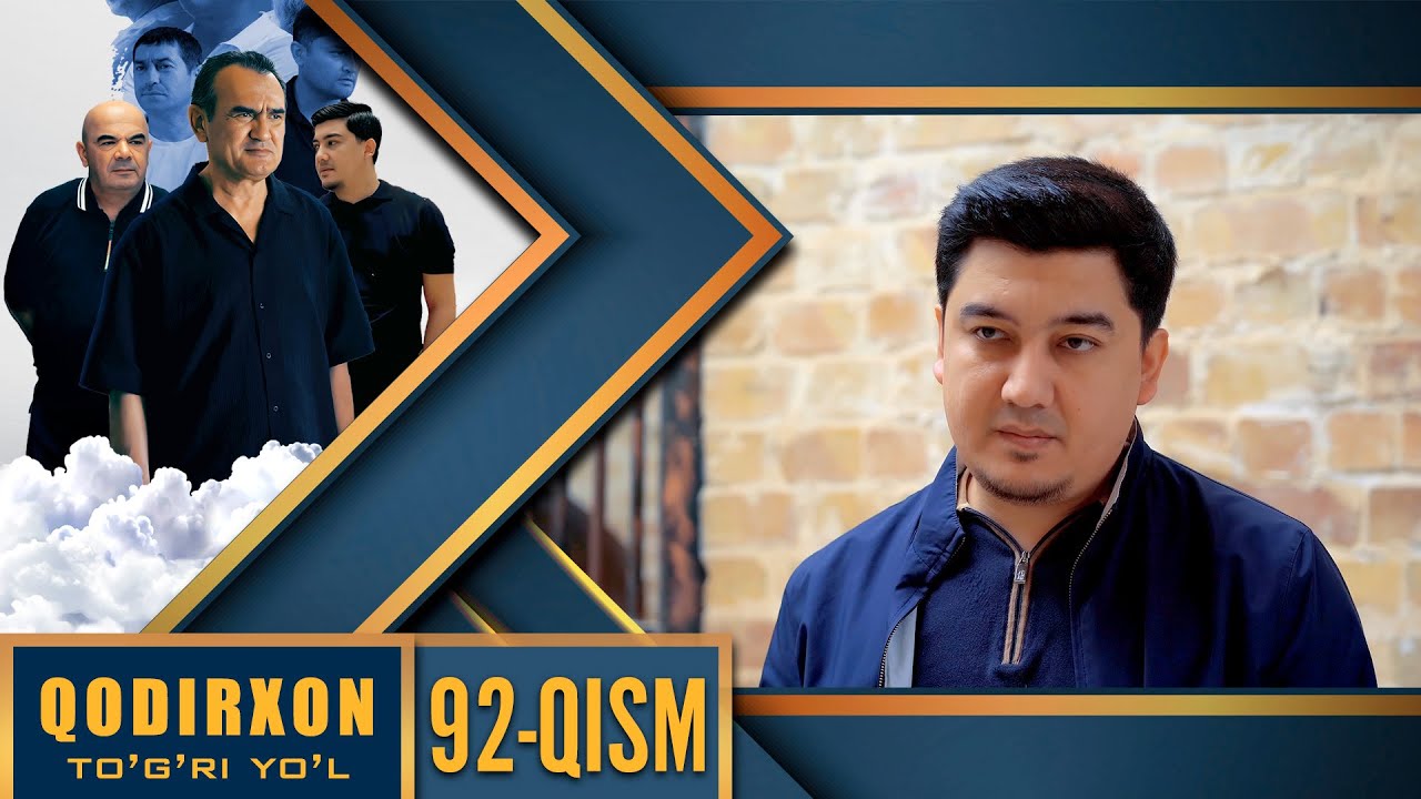 Qodirxon (Togri yo`l 10-mavsum) 92-qism