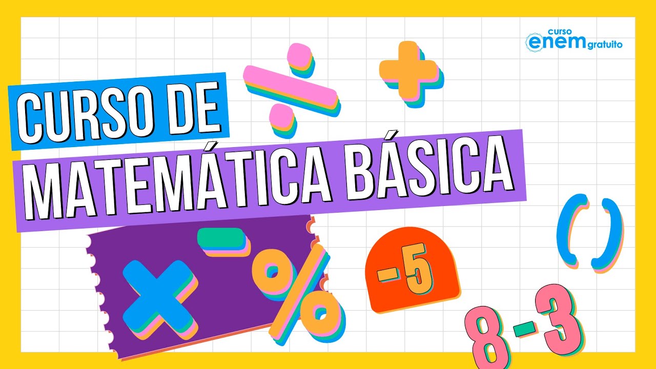 CURSO DE MATEM&Aacute;TICA B&Aacute;SICA