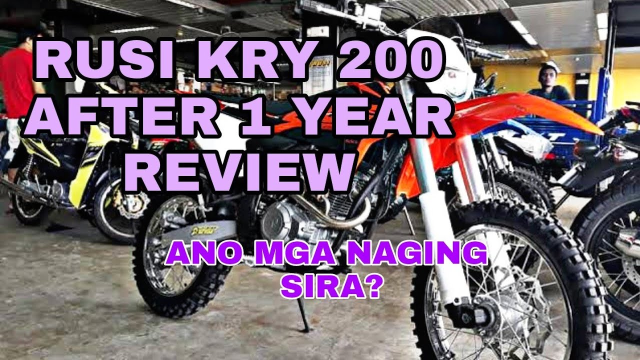 RUSI KRY 200 AFTER 1 YEAR ano mga naging issues?