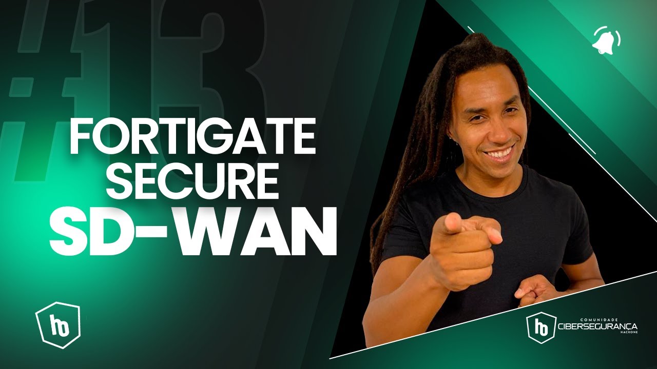 # 12 - FORTIGATE SECURE SD-WAN