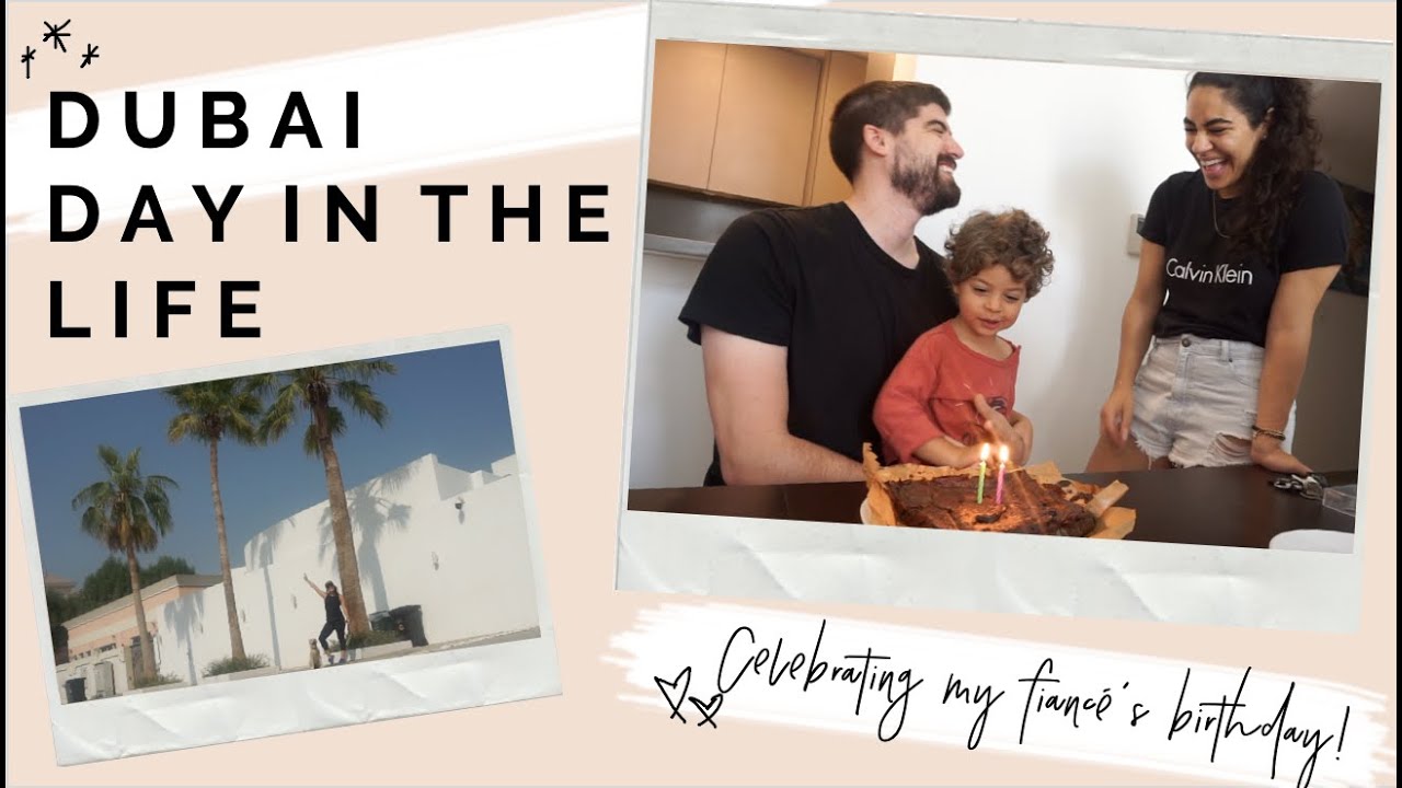 Dubai Life with a Toddler | Surprising my Fiance for his birthday!