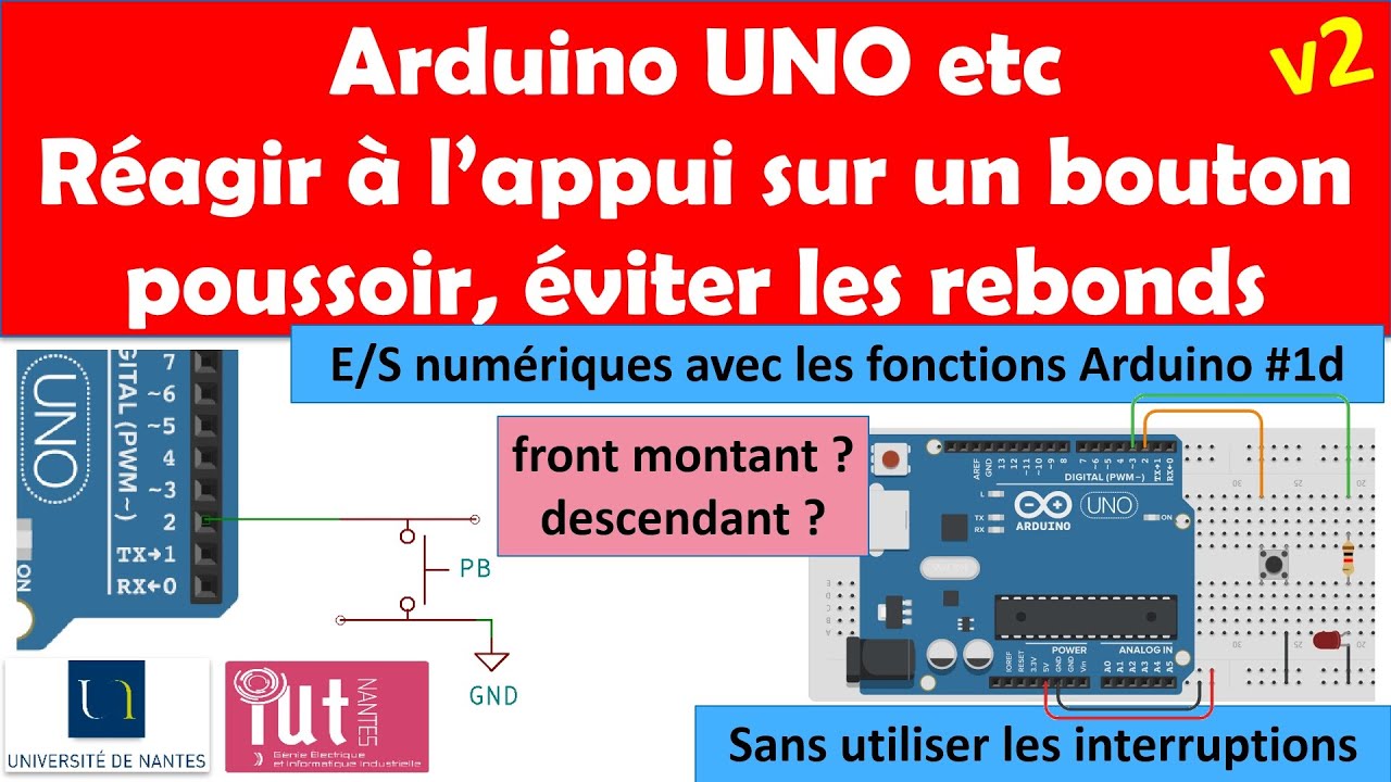 Arduino UNO etc : Réagir à l'appui sur un bouton poussoir (front descendant...). Eviter les rebonds.