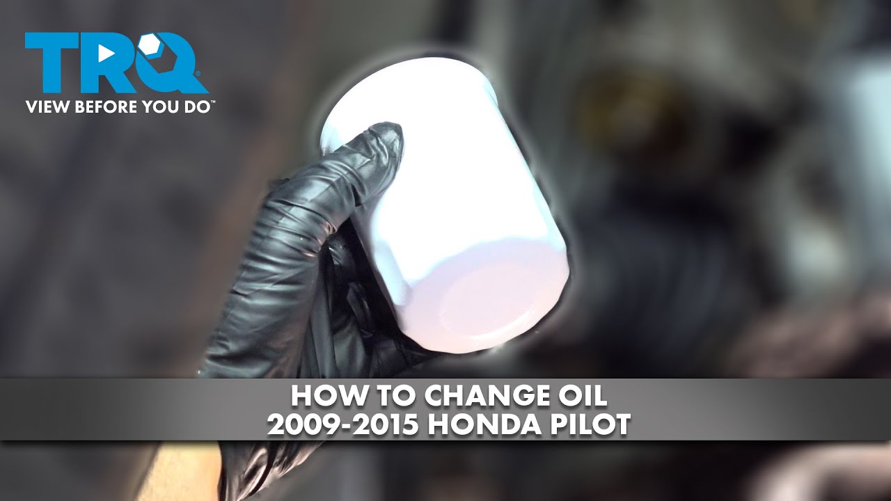 Как заменить масло в Honda Pilot 2009-2015 годов