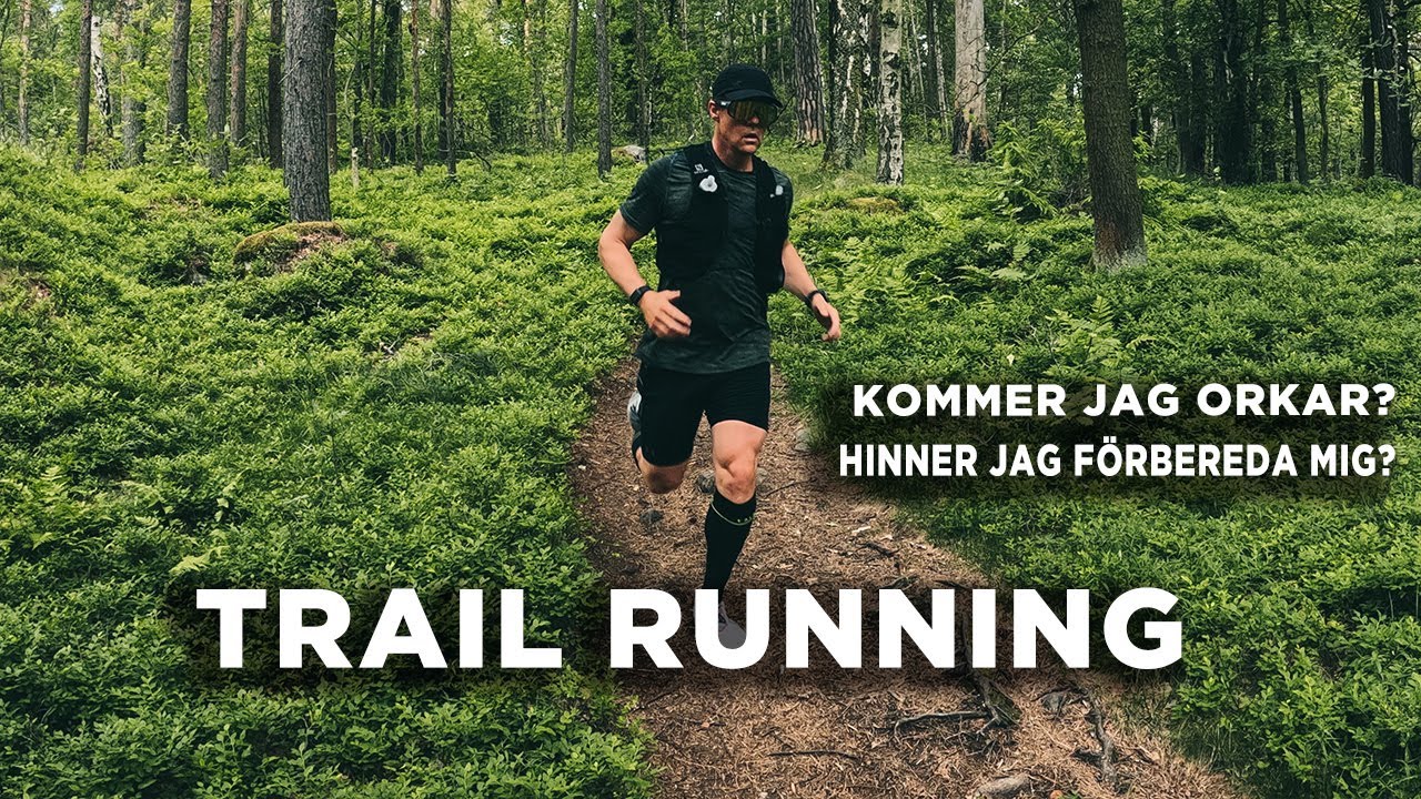 TRAIL RUNNING - TRÄNAR INFÖR NÄSTA LOPP |VLOGG² 62