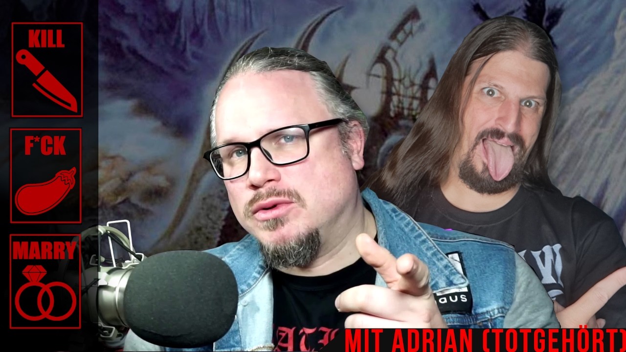 Kill! F**k! Marry! mit Adrian von @Totgehoert