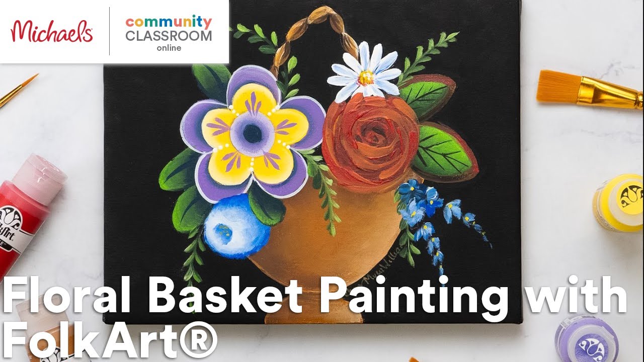 Online Class: Floral Basket Painting with FolkArt® | Michaels