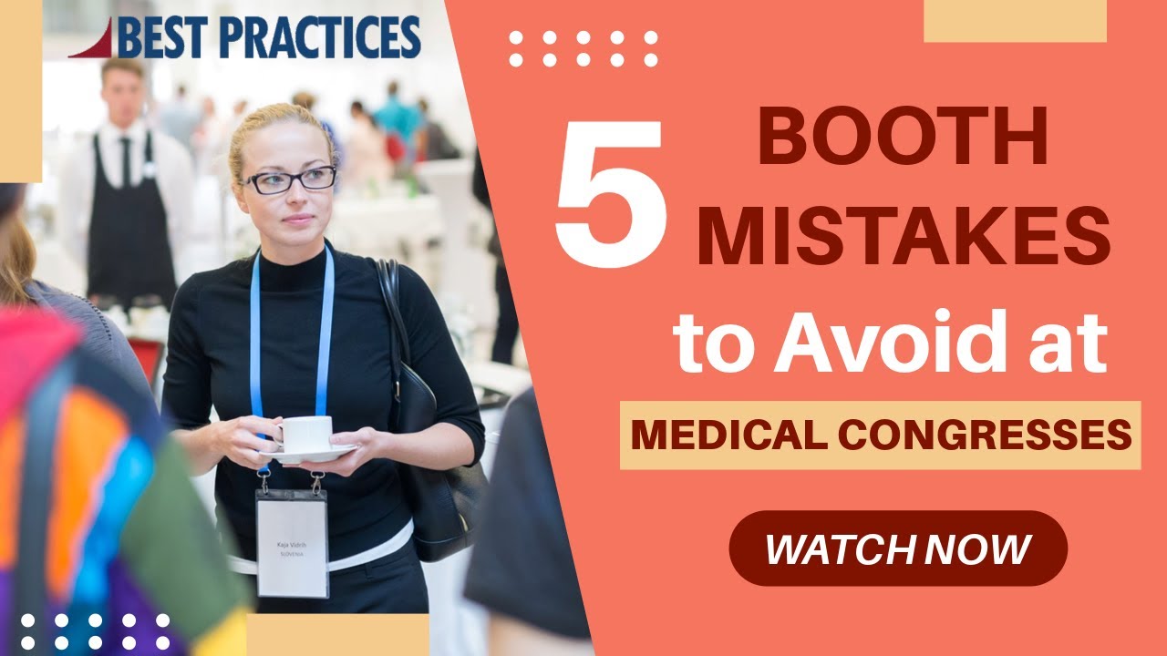 5 Booth Mistakes That Kill Your Medical Congress Impact