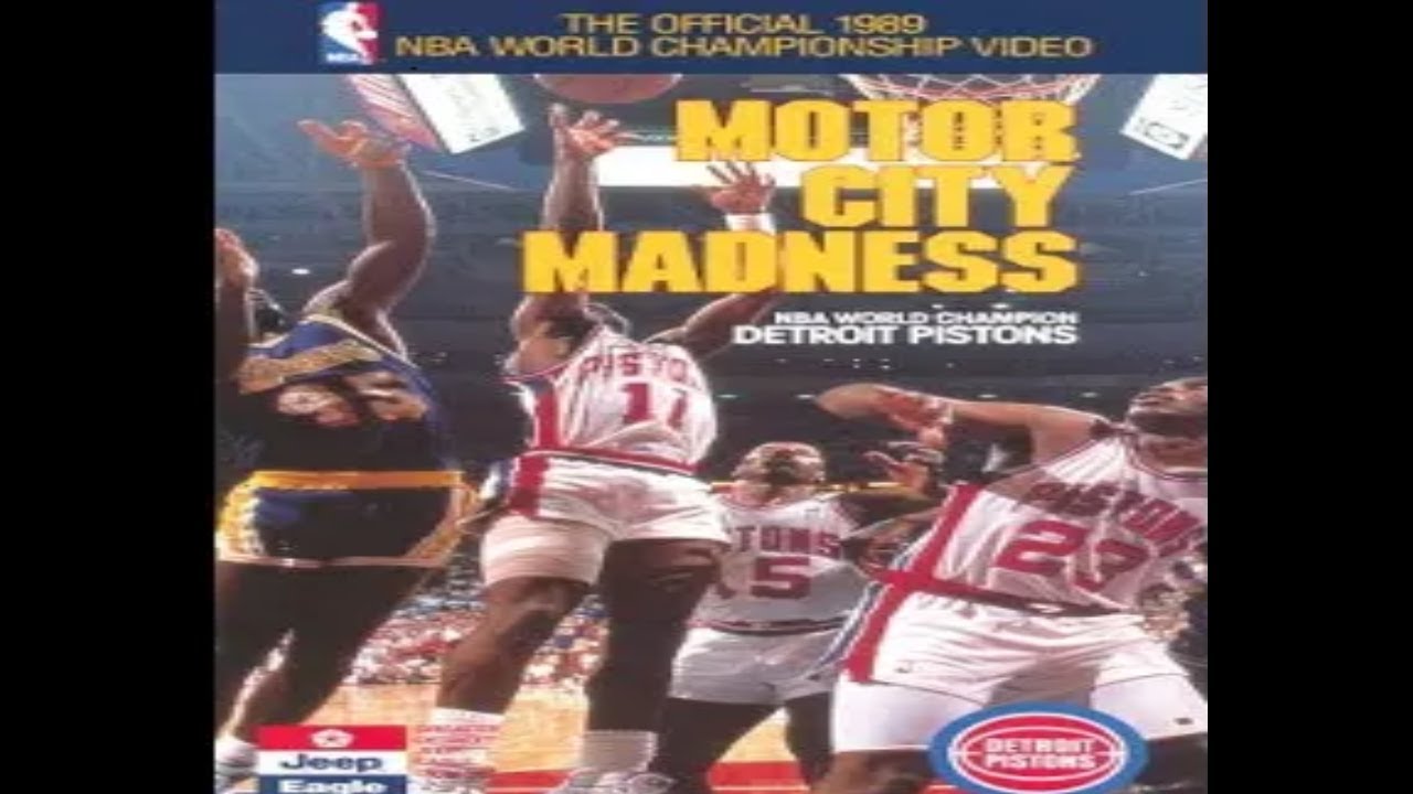 Motor City Madness: The 1989 NBA World Champion Detroit Pistons