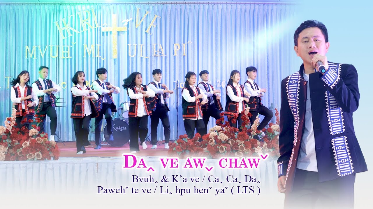 Caˬ Caˬ Daꞈ I DAꞈ VE AWˬ CHAWˇ 