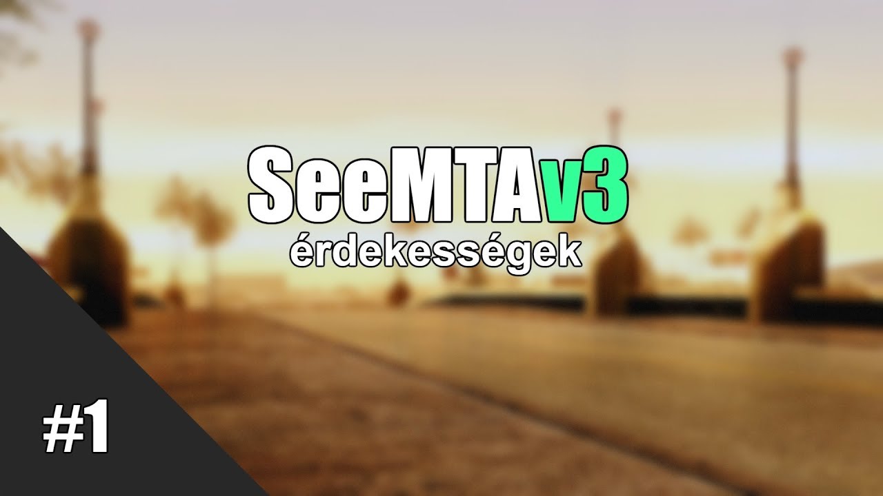 SeeMTA v3 | Dolgok, amikről lehet nem hallottatok! #1