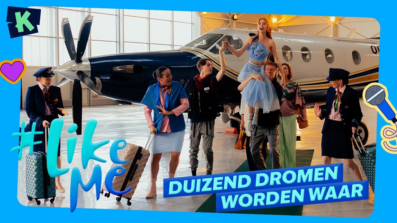 #LikeMe | Duizend dromen worden waar [officiële clip]