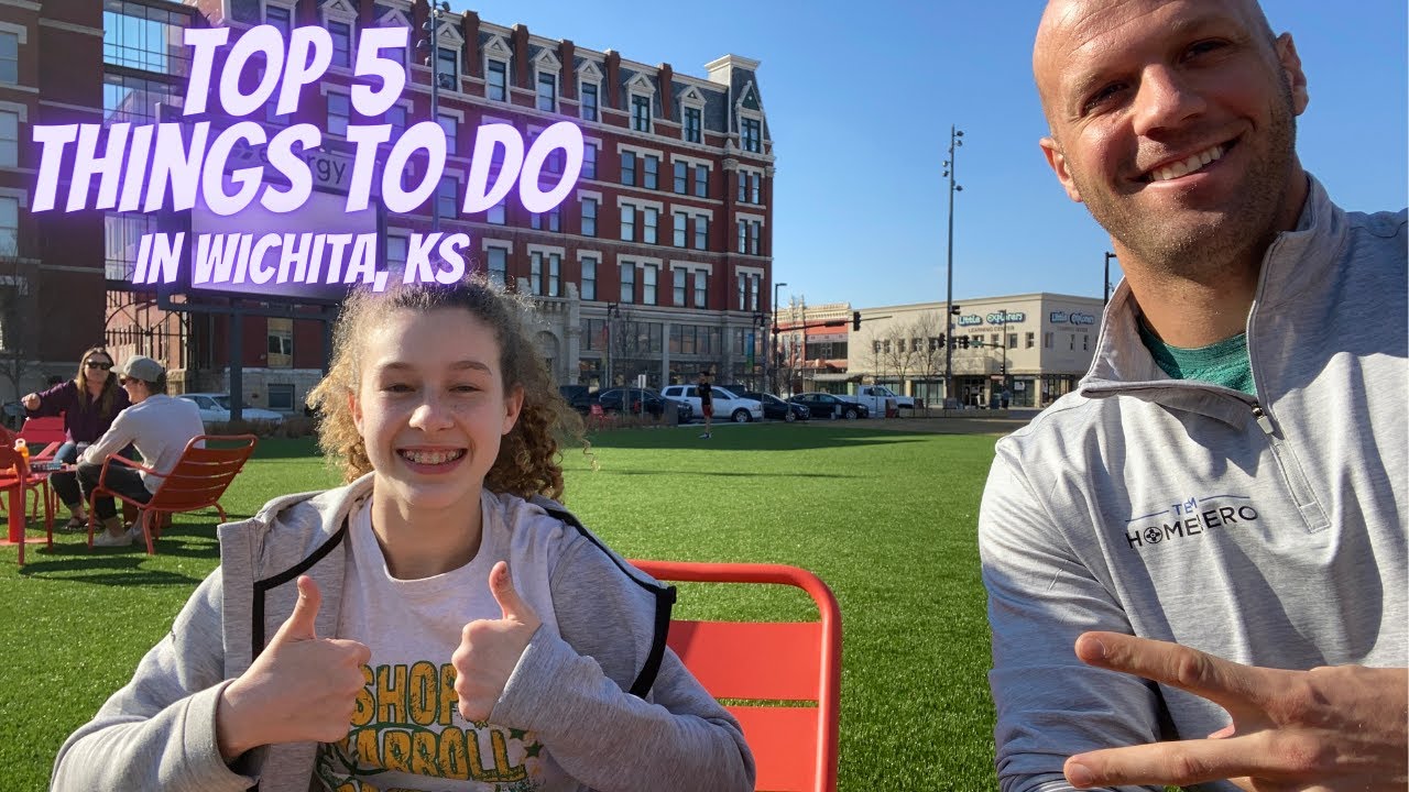 Top 5 things to do in Wichita, KS | Living in Wichita, KS