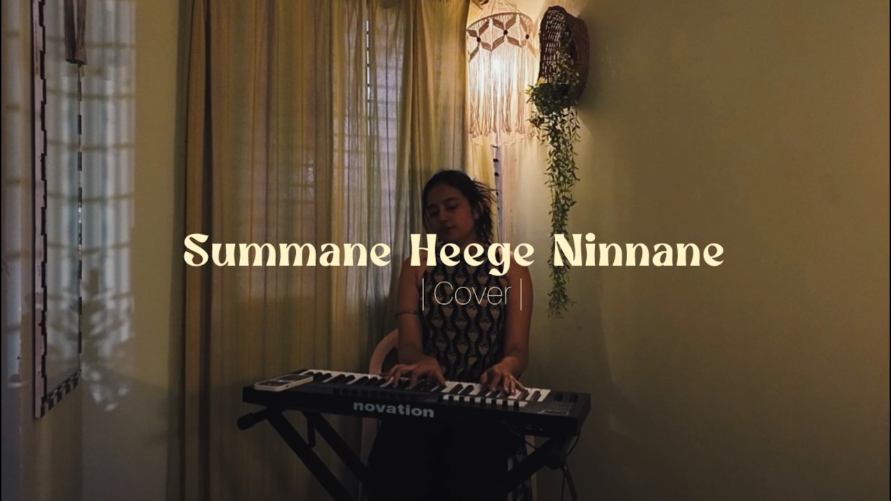 Summane Heege Ninnane cover by Sunidhi Ganesh