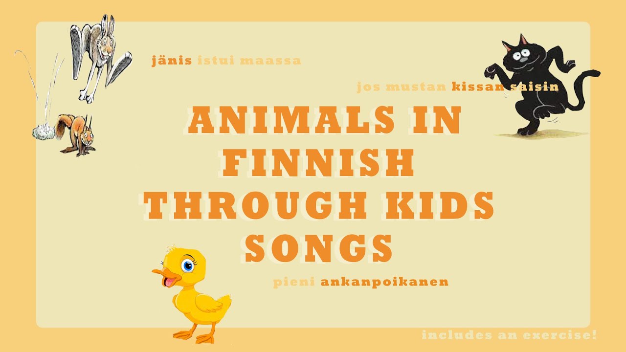 EL&Auml;IMET - ANIMALS IN FINNISH with children's music - learn Finnish through music 20