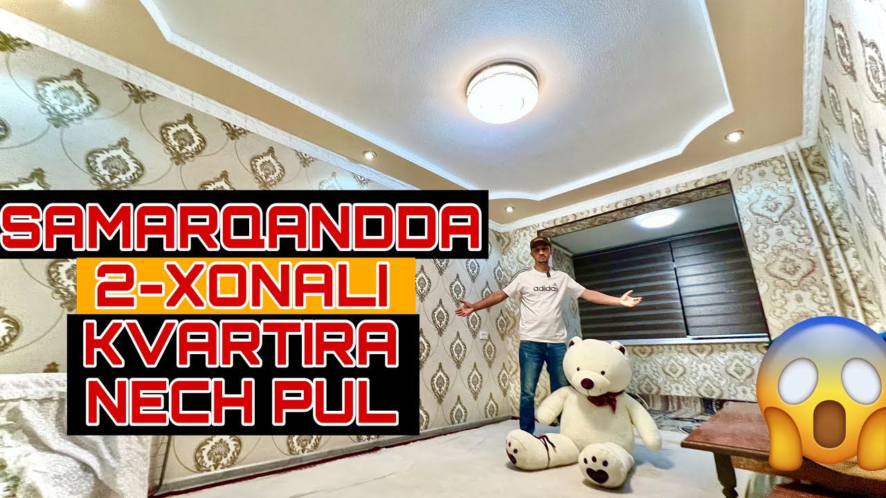 Samarqandda 2 xonali kvartira narxi va ijaraga berilishi nech pul?