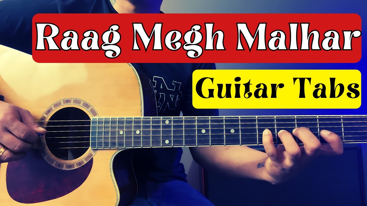 RaaG Megh Malhar On Guitar | Easy Guitar Tabs For Beginners
