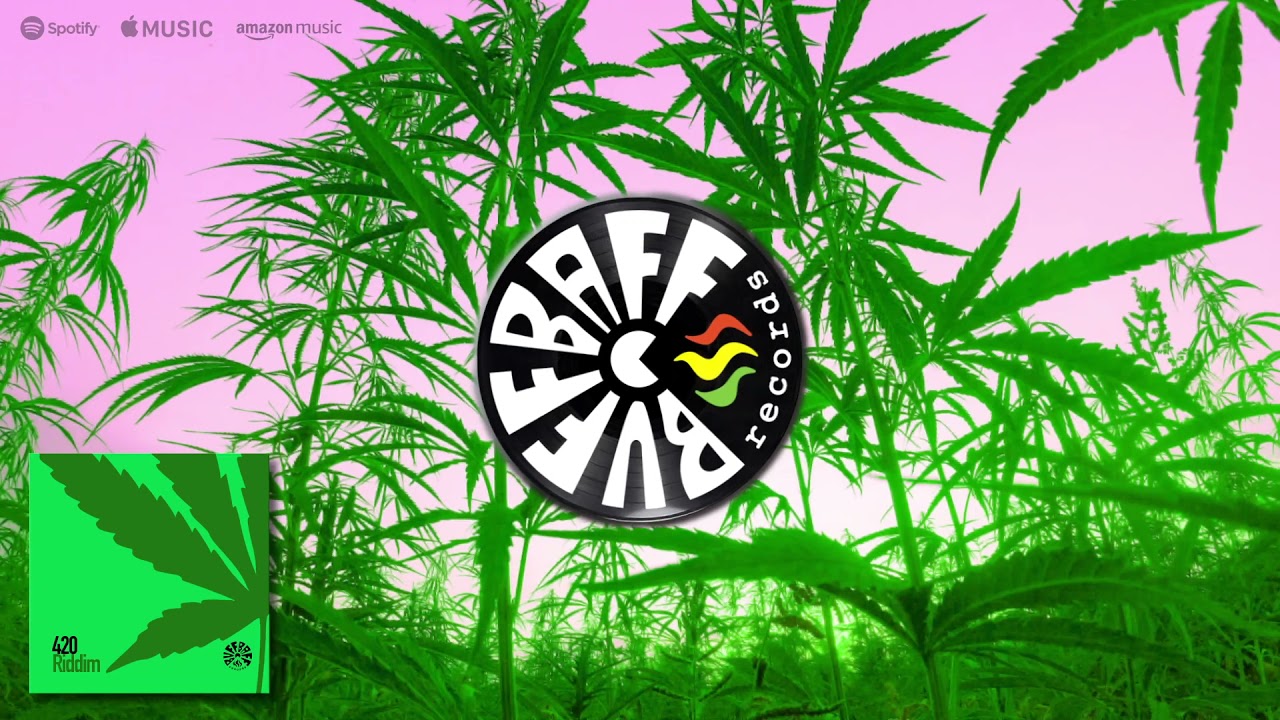 [Reggae Instrumental] - 420 Riddim - BuffBaff Records 2021