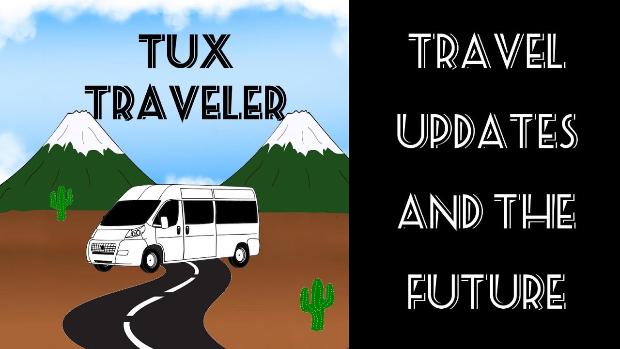 Travel Updates and Channel Plans