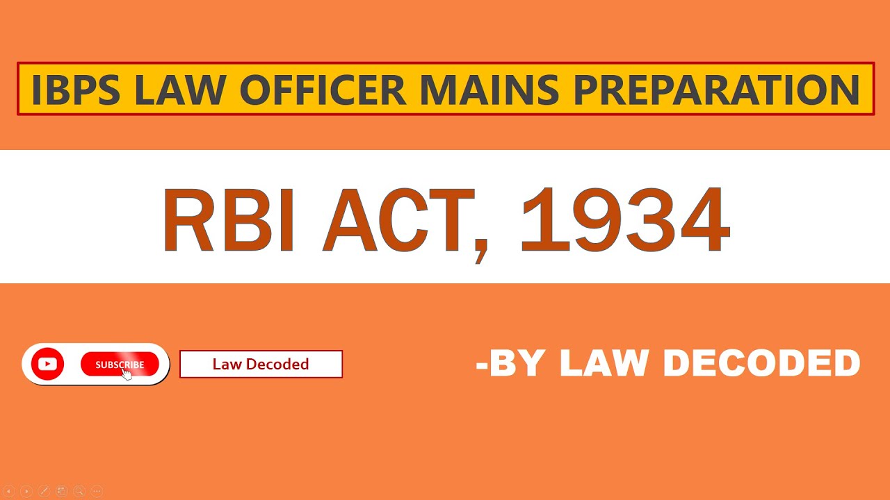 THE RESERVE BANK OF INDIA ACT, 1934 NOTES  II  IBPS SO LAW OFFICER MAINS LAW PREPARATION