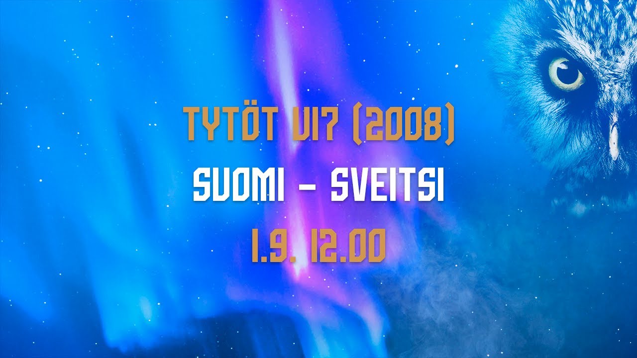 Tytöt U17 (2008) | Suomi – Sveitsi | 1.9. 12.00