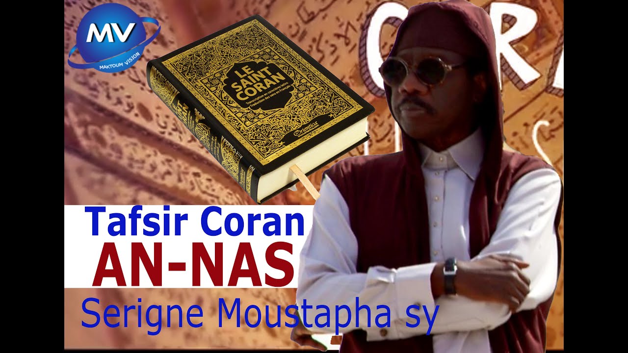 Serigne Moustapha Sy Tafsir Soutrate AN-NAS