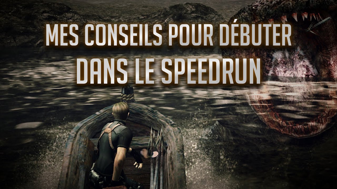 Mes conseils pour se lancer dans le Speedrun !