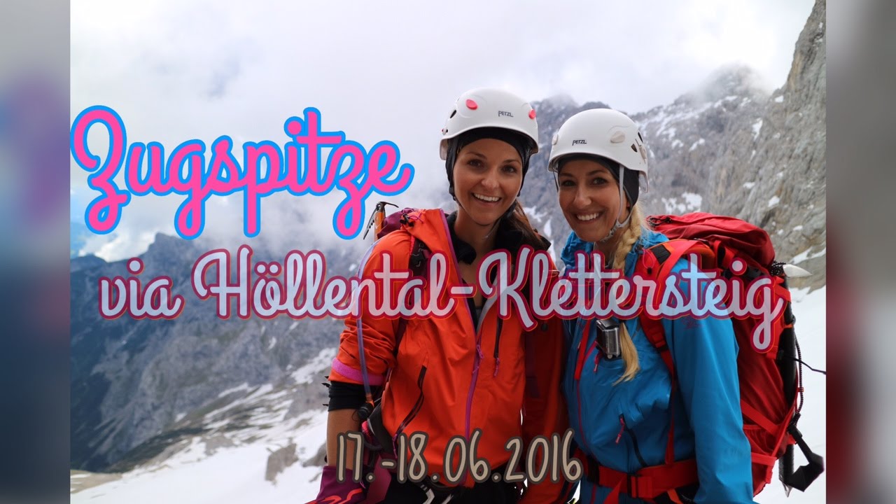 Zugspitze via Höllental Juni 2016 I Seven European Summits (Via Ferrata - Klettersteig)