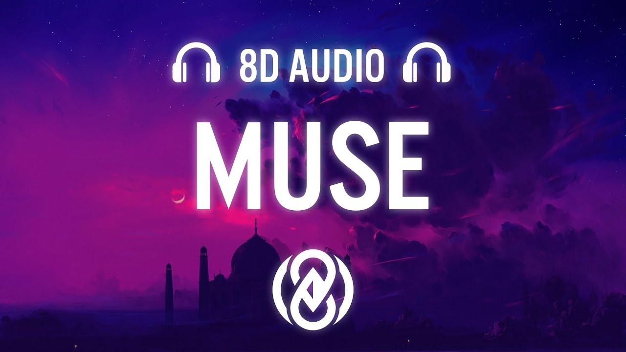 Kisnou - Muse (8D AUDIO) 🎧