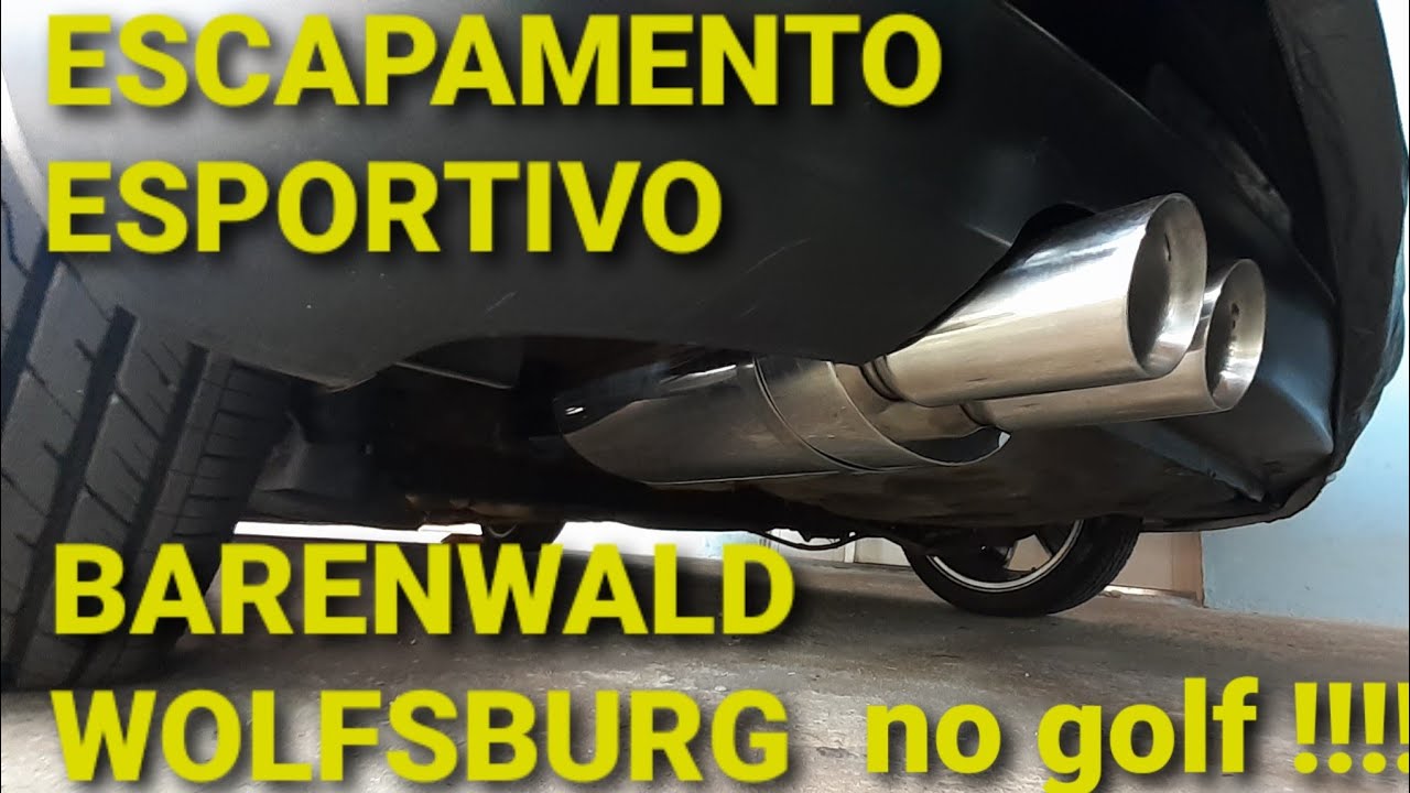 ESCAPAMENTO ESPORTIVO BARENWALD NO MEU GOLF SAPAO TOP DEMAIS!!