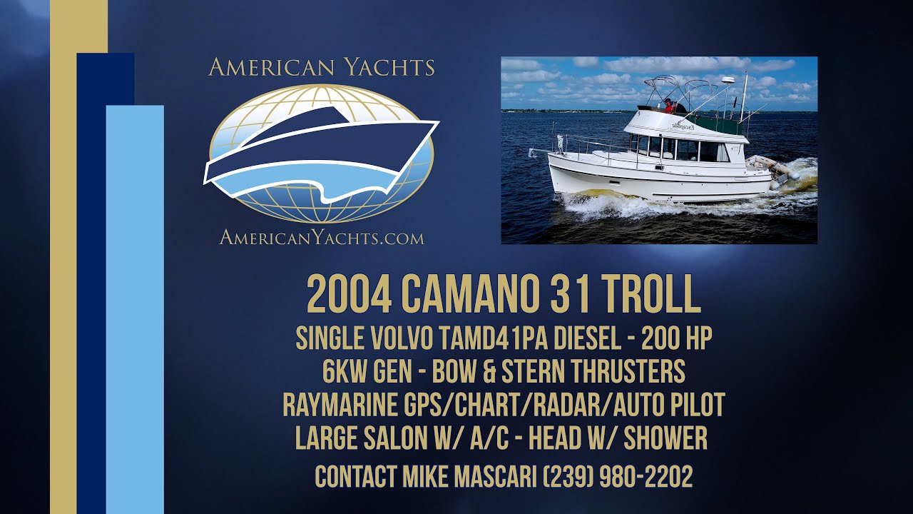 Camano 31 Troll 2004 with American Yachts