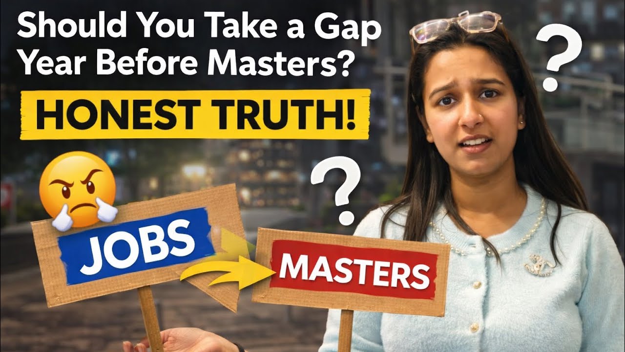 Should You Take a Gap Year Before Masters? Honest Truth! Job vs Masters