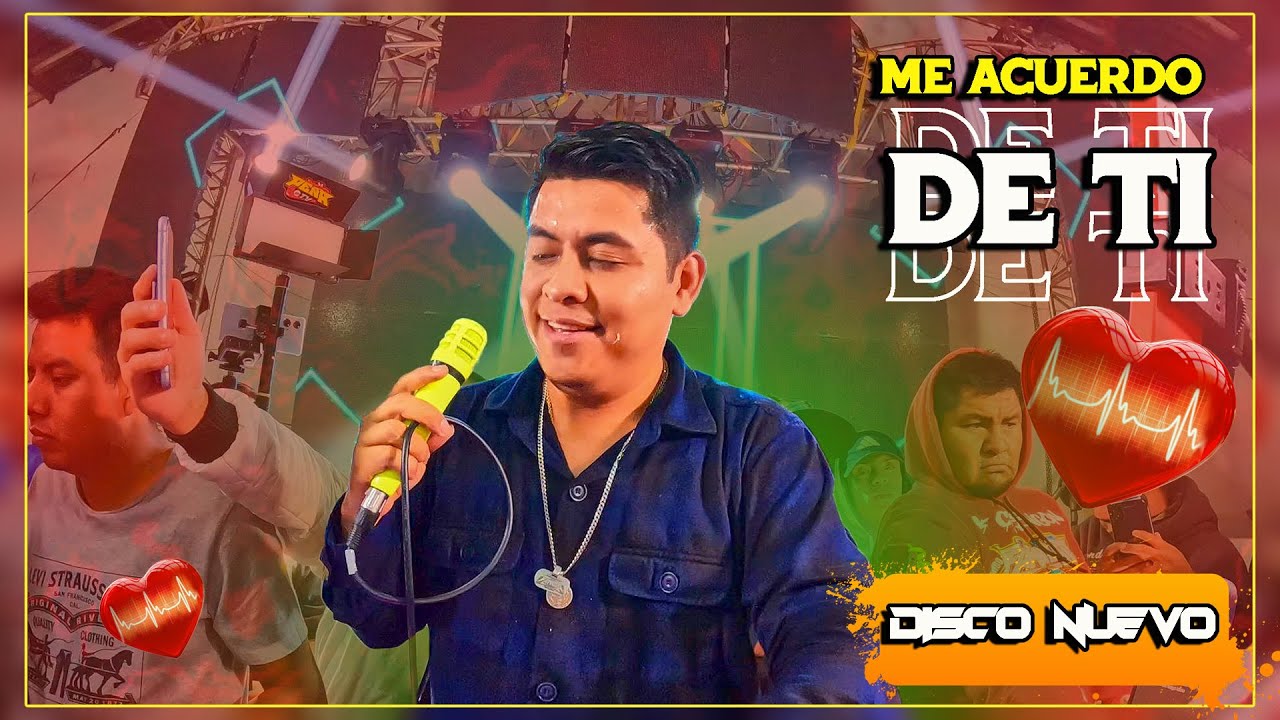 💔 ME ACUERDO DE TI 😭 (( DISCO NUEVO )) SONIDO FAMOSO 🔥 SAN LUCAS TEPEMAJALCO 🔥