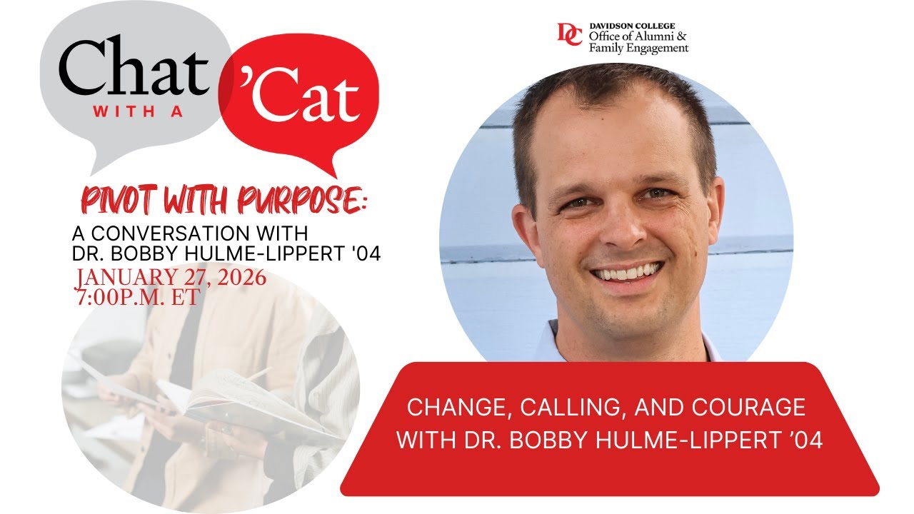 Chat with a 'Cat | Pivot With Purpose: A Conversation with Dr  Bobby Hulme Lippert '04 (01.28.2026)